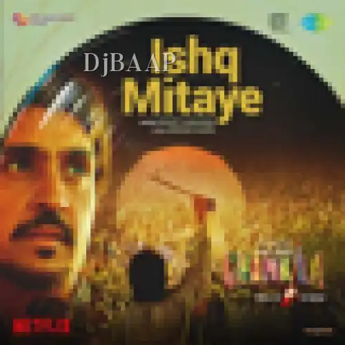Ishq Mitaye