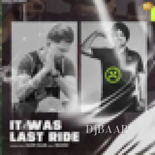It Was Last Ride