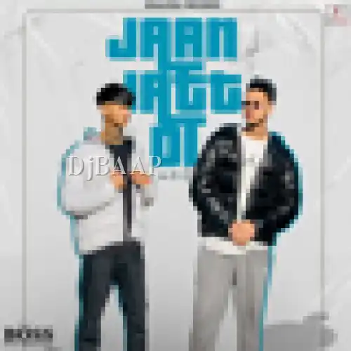 Jaan Jatt Di