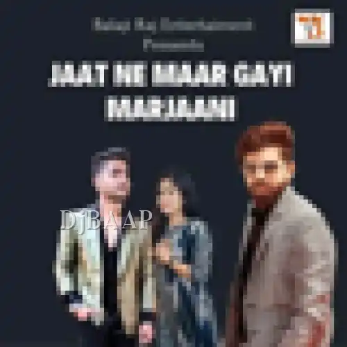 Jaat Ne Maar Gayi Marjaani