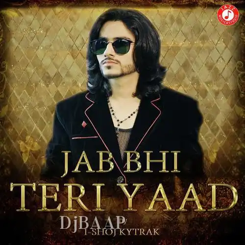 Jab Bhi Teri Yaad