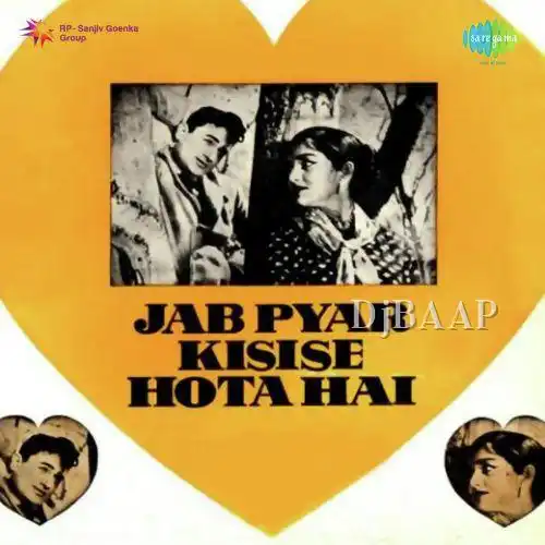 Jab Pyar Kisi Se Hota Hai