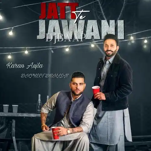 Jatt Te Jawani Mp3 Song
