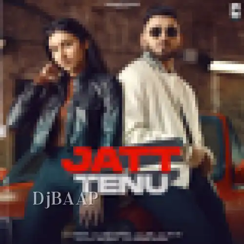 Jatt Tenu
