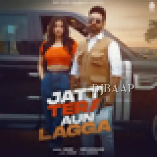 Jatt Tera Aun Lagga