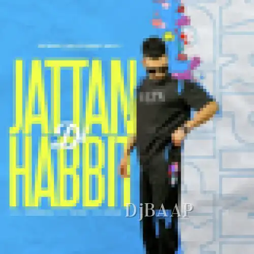 Jattan Di Habbit