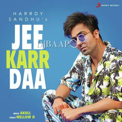 Jee Karr Daa