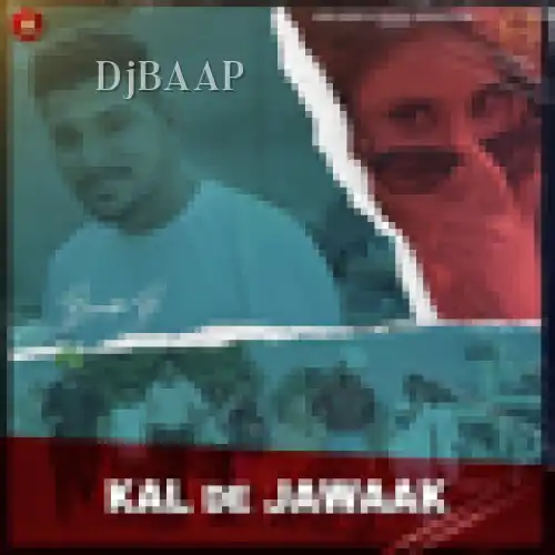 Kal De Jawaak