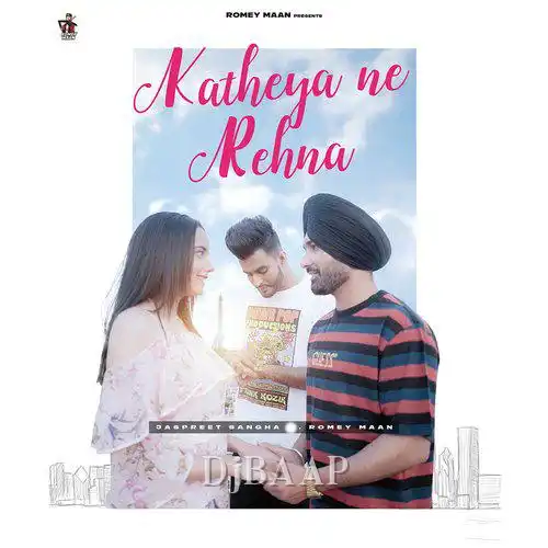 Katheya Ne Rehna