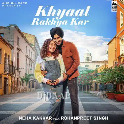 Khyaal Rakhya Kar