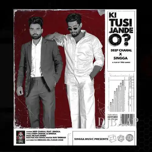 Ki Tusi Jande O feat. Singga