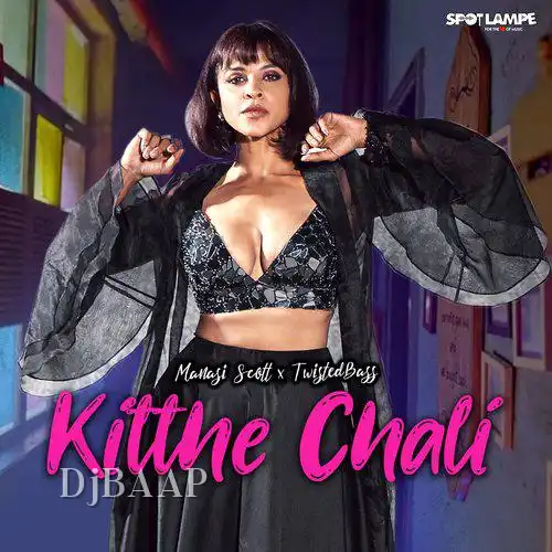 Kitthe Chali