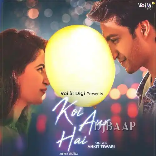 Koi Aur Hai