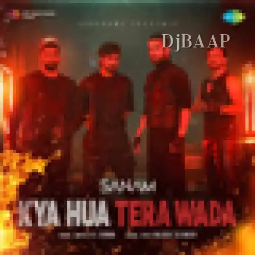 Kya Hua Tera Wada
