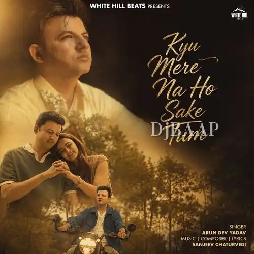 Kyu Na Mere Ho Sake Tum