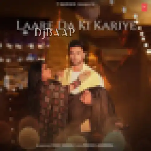 Laare Da Ki Kariye