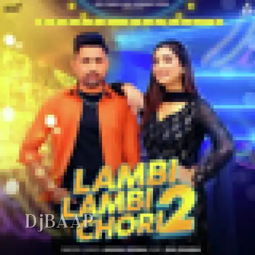 Lambi Lambi Chori 2