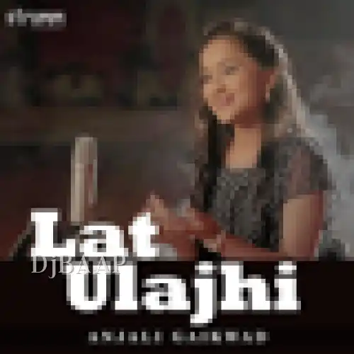 Lat Ulajhi