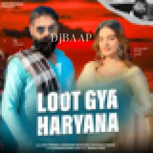 Loot Gya Haryana