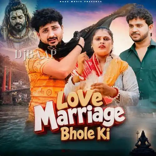 Love Marriage Bhole Ki