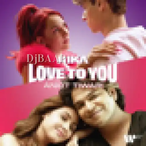 Love To You