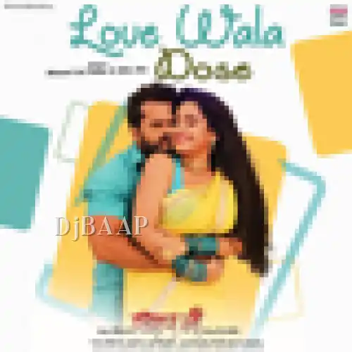 Love Wala Dose
