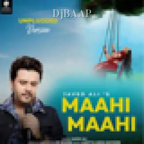 Maahi Maahi album art