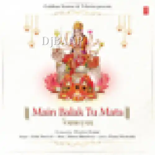 Main Balak Tu Mata