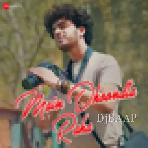 Main Dhoondta Raha album art