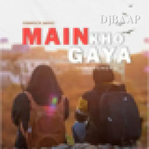Main Kho Gaya