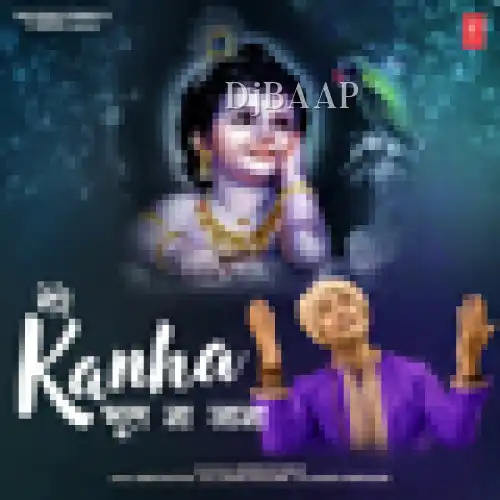 Mere Kanha Bhool Na Jaana