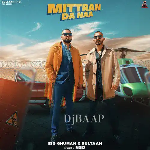 Mittran Da Naa