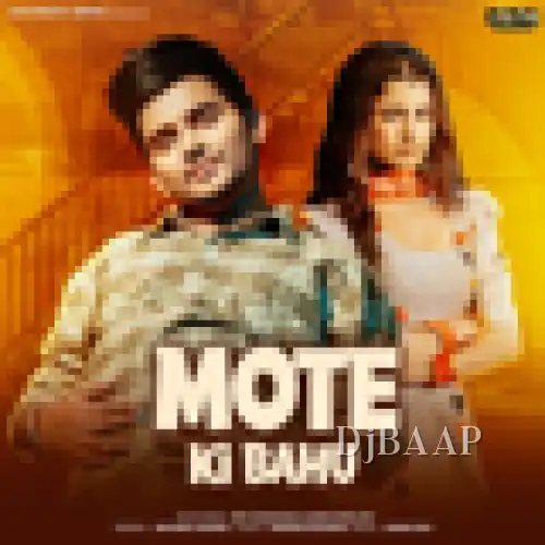 Mote Ki Bahu