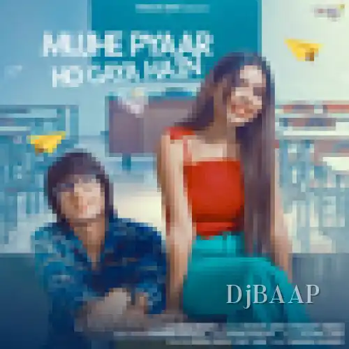 Mujhe Pyaar Ho Gaya Hain