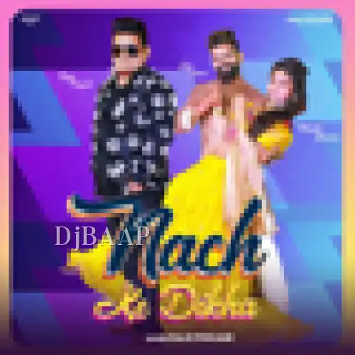 Nach Ke Dikha