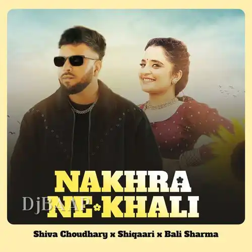 Nakhra Ne Khali