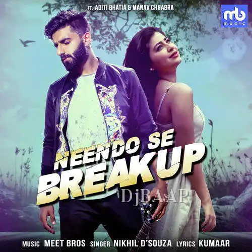 Neendo Se Breakup
