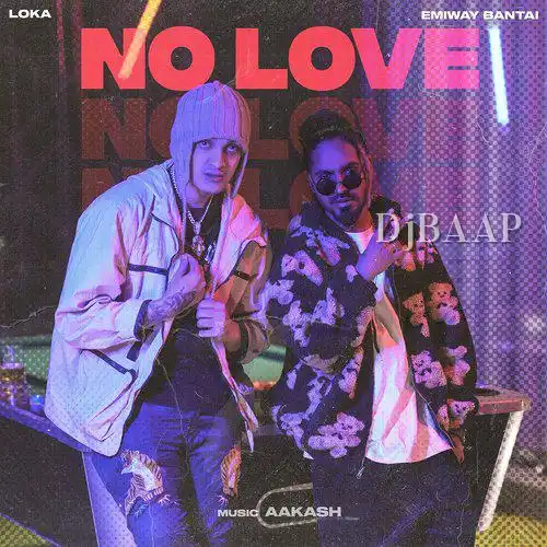 NO LOVE - Emiway