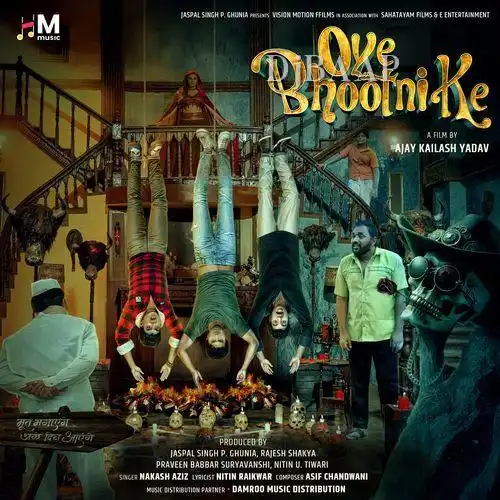 Oye Bhootni Ke