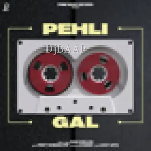 Pehli Gal