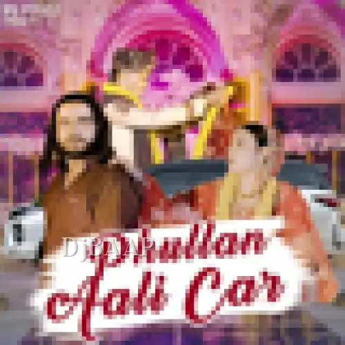 Phullan Aali Car album art