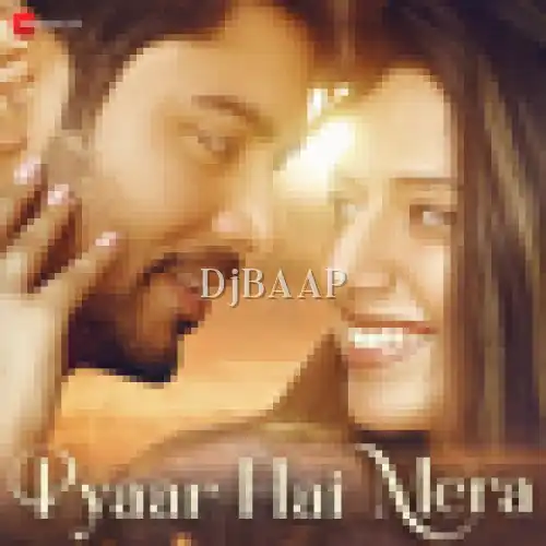 Pyaar Hai Mera