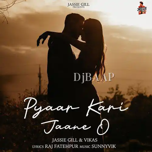 Pyaar Kari Jaane O