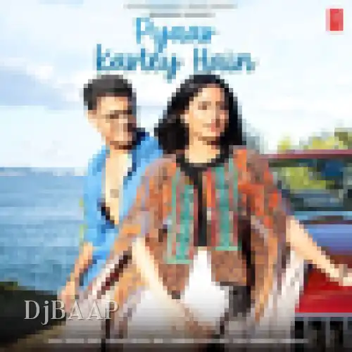 Pyaar Kartey Hain