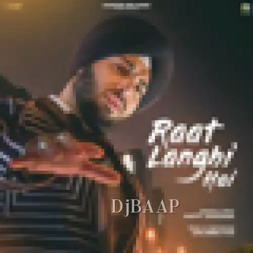 Raat Langhi Hai