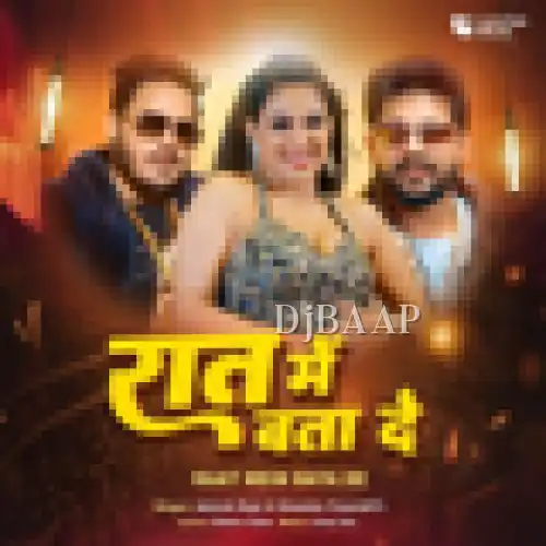 Raat Mein Bata De