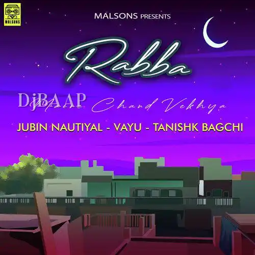 Rabba Maine Chand Vekhya