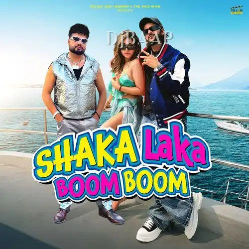 Shaka Laka Boom Boom