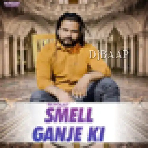 Smell Ganje Ki