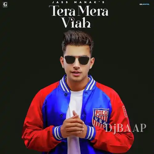 Tera Mera Viah - Jass